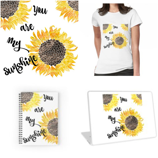 You Are My Sunshine RedBubble