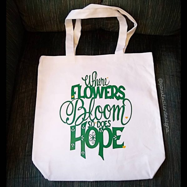 Flowers Bloom Hope Canvas Bag