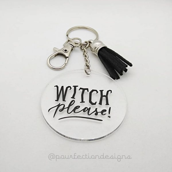 Witch Please Keychain